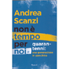 Non è Tempo per Noi<br />Quarantenni: una generazione in panchina