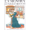 La Signora Coniglio Bianco<br />