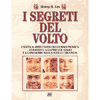 I Segreti del Volto<br />L'antica arte cinese della fisiognomica