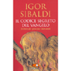 Il Codice Segreto del Vangelo<br />Il libro del giovane Giovanni