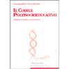 Il Codice Psicosocioeducativo <br />Prendersi cura della crescita emotiva 