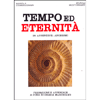 Tempo ed Eternità <br />In Appendice: Aforismi