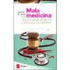 Mala Medicina<br />Casi clamorosi di errore medico e come evitare che si ripetano