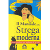 Il Manuale della Strega Moderna<br />
