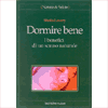 Dormire Bene<br />I benefici di un sonno naturale