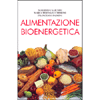 Alimentazione Bioenergetica<br />