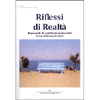 Riflessi di Realtà<br />Racconti di scrittori incrociati