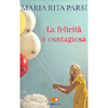 La Felicità è Contagiosa<br />
