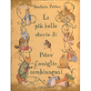 Le Più Belle Storie di Peter Coniglio combinaguai<br />