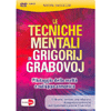 Le Tecniche Mentali di Grigorij Grabovoj - (Opuscolo+DVD)<br />Pilotaggio della realtà e sviluppo armonico