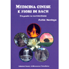 Medicina Cinese e Fiori di Bach <br />Un ponte in costruzione