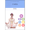 Chakra <br />I sette centri spirituali della coscienza