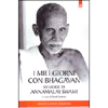 I Miei Giorni con Bhagavan<br />Memorie di Annamalai Swami