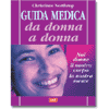 Guida Medica da Donna a Donna (R)<br />Noi donne, il nostro corpo, la nostra mente