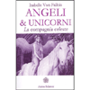 Angeli & Unicorni <br />La compagnia celeste