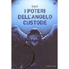 I Poteri dell'Angelo Custode<br />nuovi misteri