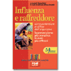 Influenza e raffreddore