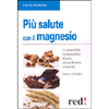 Più Salute con il Magnesio