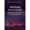 Segnali dallo Spazio<br />Storie di comunicazioni con gli extraterrestri