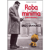 Roba Minima (Mica Tanto)<br />Tutte le canzoni di Enzo Jannacci