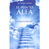 Il Punto Alfa<br />Intravedere Dio