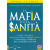 La Mafia della Sanità<br />Come liberarsi dall'industria farmaceutica e diventare sovrani della propria salute
