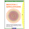 Biofotoni e Autoguarigione<br />