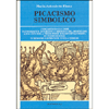 Picacismo Simbolico<br />I vincastri di Giacobbe; Fantasmatico divorante e immagine del mostruoso alla luce della traduzione manoscritta inedita di Vincenzo Gros; il demonio castrato di Nicola Remigio