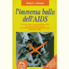 L'immensa balla dell'Aids<br />