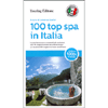 100 Top Spa in Italia<br />I centri benessere e termali più esclusivi, con 10 coupon sconto da utilizzare per un weekend da sogno tra relax e wellness