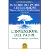L'Invenzione del Padre <br />Biologia, antropologia e genealogia