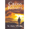 Cross Roads<br />Dall'autore de Il Rifugio