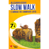 Slow Walk <br />Il Manuale del Camminare Lento