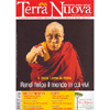 Terra Nuova - Giugno 2014 - n. 295<br />Il Dalai Lama in Italia. Rendi felice il mondo in cui vivi