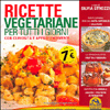 Ricette Vegetariane per Tutti i Giorni <br />Con Curiosità e Approfondimenti