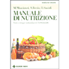 Manuale di Nutrizione<br />Diete e terapie naturali per il Nutrizionista