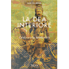 La dea interiore<br />celebrare la femminilità