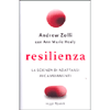 Resilienza<br />La scienza di adattarsi ai cambiamenti