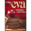 La Salute di Eva<br />Il nesso nascosto tra alimentazione e malattie femminili