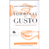 Fisiologia del Gusto<br />O meditazioni di gastronomia trascendente