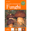 Guida Completa al Riconoscimento dei Funghi<br />Con un DVD di consigli pratici