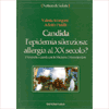 Candida l'Epidemia Silenziosa<br />allergia la XX secolo?