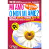 Mi Amo o non mi Amo?<br />Ascoltarsi, Accettarsi, Perdonarsi, Volersi bene per ritrovare se stessi ed essere felici