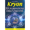 Kryon la Ricalibrazione dell'Umanità<br />