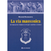 La Via Massonica<br />dal manoscritto Graham al risveglio noachide e cristiano