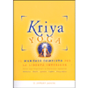 Kriya Yoga <br />Il manuale completo per la libertà interiore