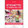 Etichette: Istruzioni per l'Uso <br />Sappiamo che cosa stiamo comprando quando facciamo la spesa per il nostro mangiare?