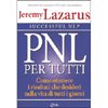 PNL per Tutti<br />Come ottenere i risultati che desideri nella vita di tutti i giorni