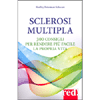 Sclerosi Multipla<br />300 consigli per rendere più facile la propria vita