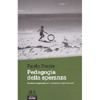 Pedagogia della Speranza<br />Un nuovo approccio a La pedagogia degli oppressi